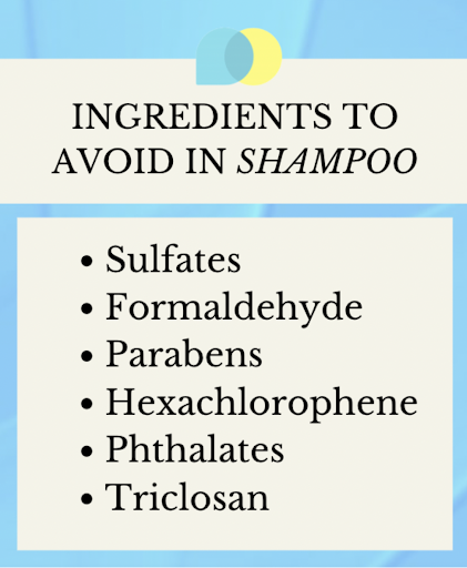 Ingredients to avoid in shampoo - Sulfates, Formaldehyde, Parabens, Hexachlorophene, Phthalates, Triclosan
